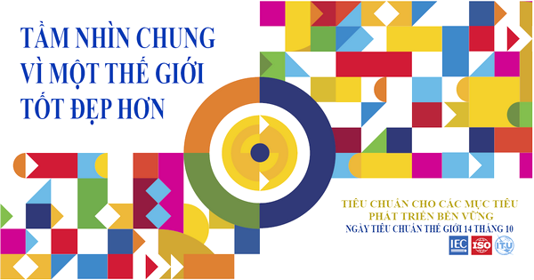 BÀI TUYÊN TRUYỀN HƯỞNG ỨNG NGÀY TIÊU CHUẨN THẾ GIỚI (14/10/2026)